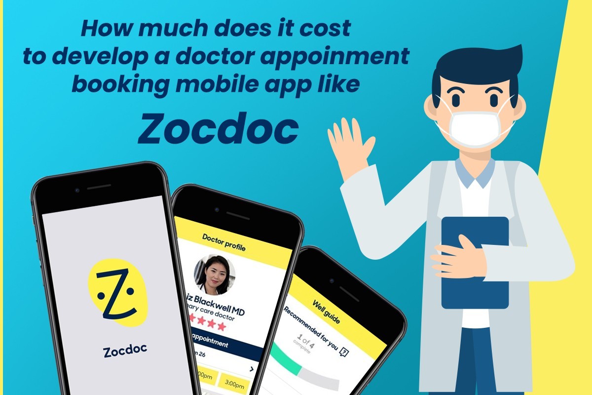 How much does it cost to develop mobile app like Zocdoc?