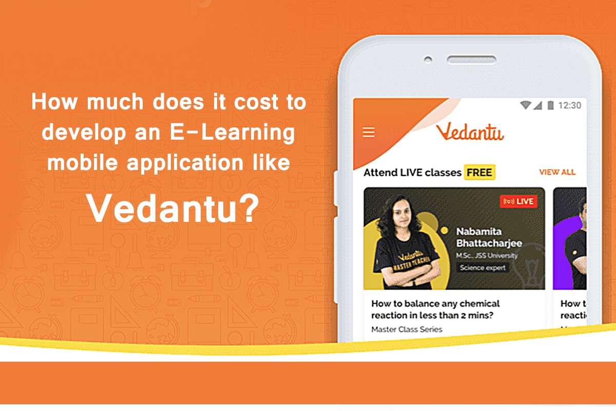 How-Much-Cost-to-Develop-An-E-Learning-Mobile-App-Like-Vedantu