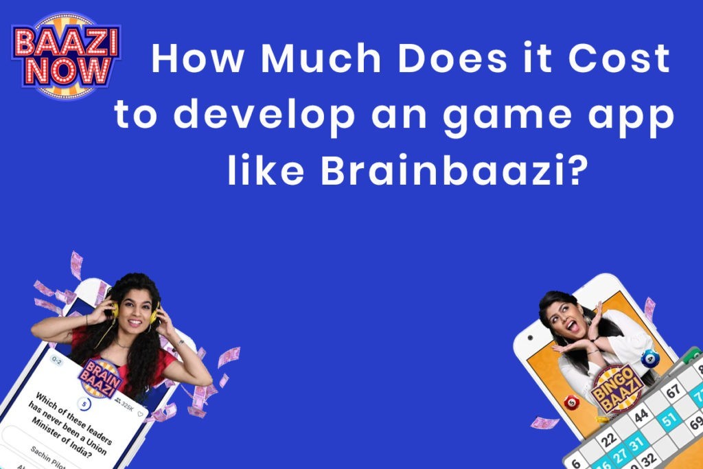 how-much-does-an-app-like-brainbaazi-cost