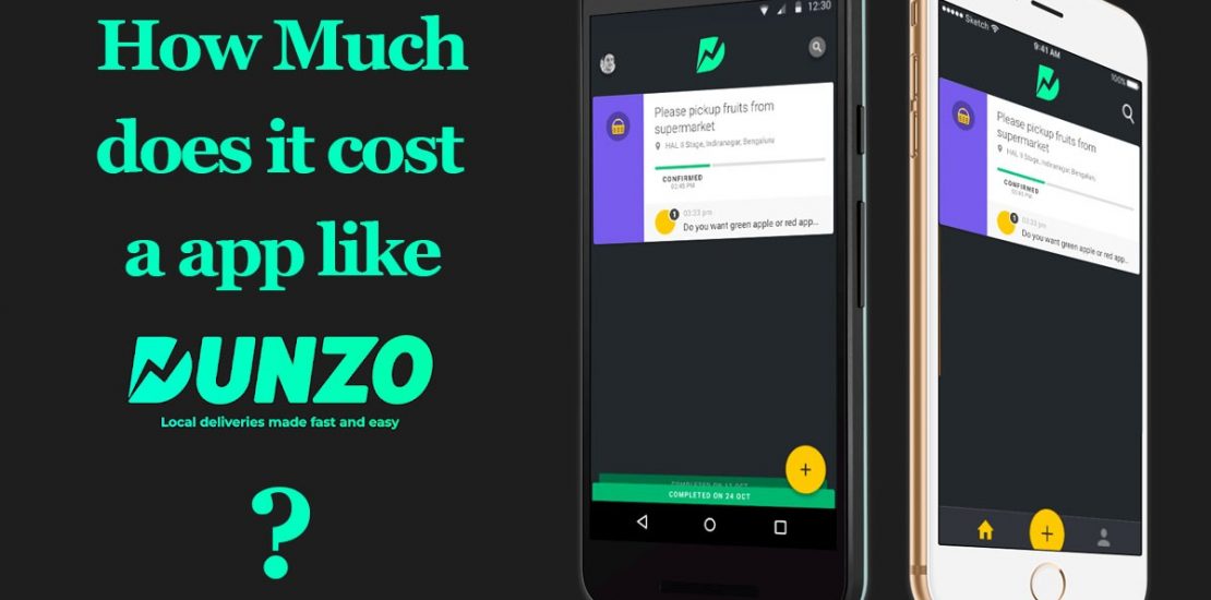 How Much does an App Like Dunzo Cost?