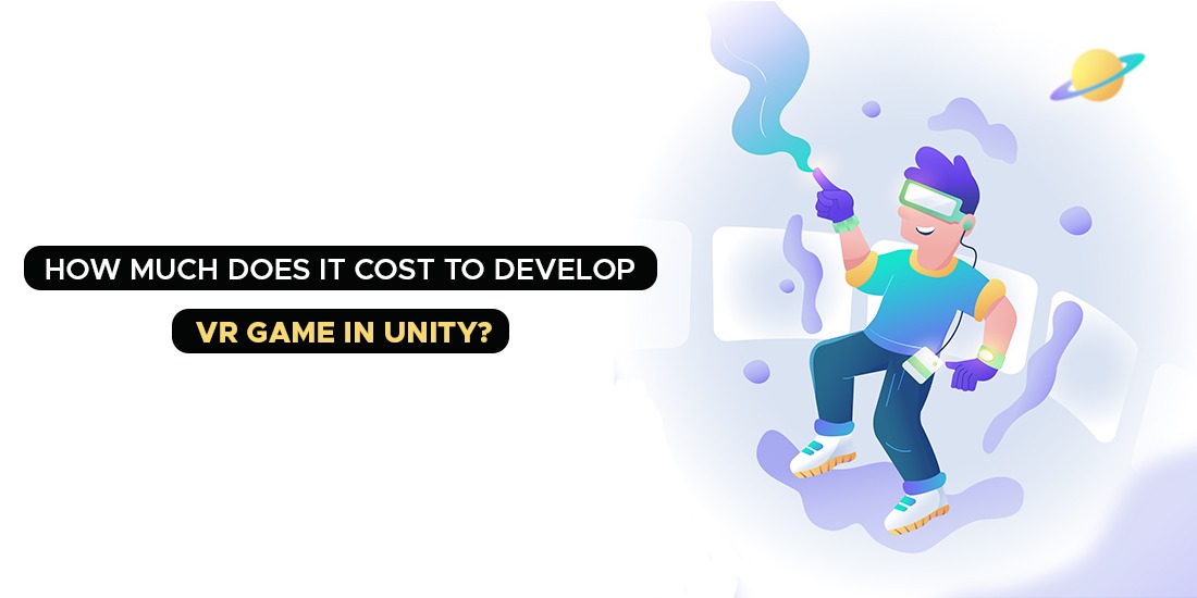 How Much does it cost to develop VR Game in Unity