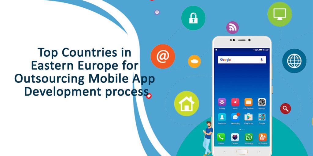 Top countries in favor of app development in Eastern Europe