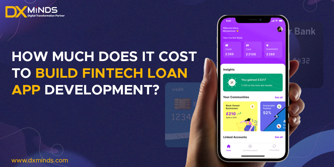 How much does it cost to build FinTech, loan app development